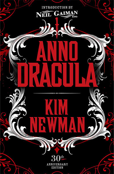 Anno Dracula - Signed 30th Anniversary Edition