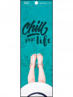 Kalendar Slim 2023 - Chill Your Life, 5.5x16.5 cm