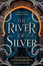 Tales from the Daevabad Trilogy: The River of Silver