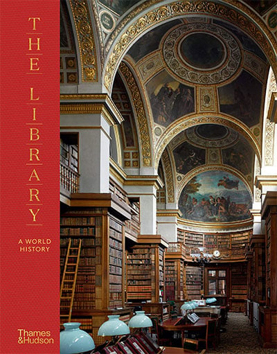 The Library : A World History
