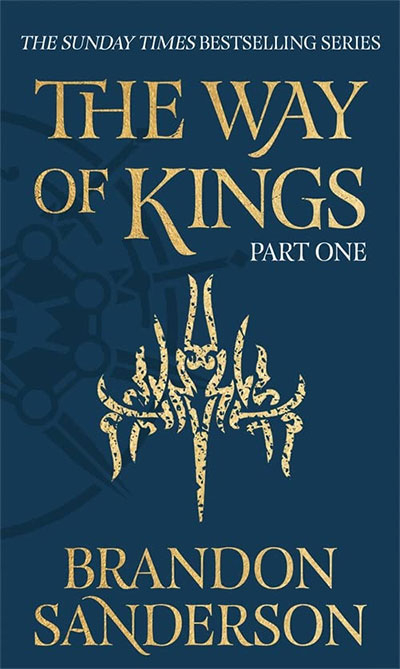 The Way of Kings Part One