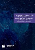 A Reformer of Mankind-Dimitrije Mitrinovic between Cultural Utopianism and Social Activism