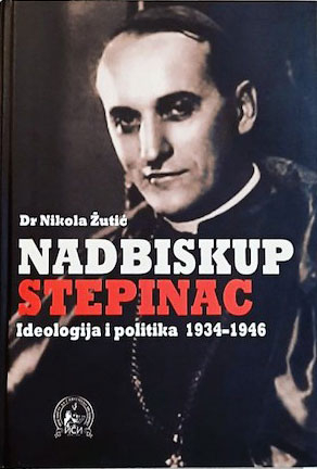 Ideologija i verska politika nadbiskupa Stepinca u Jugoslaviji