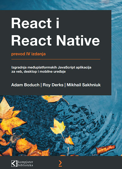 React i React Native: izgradnja međuplatformskih JavaScript aplikacija