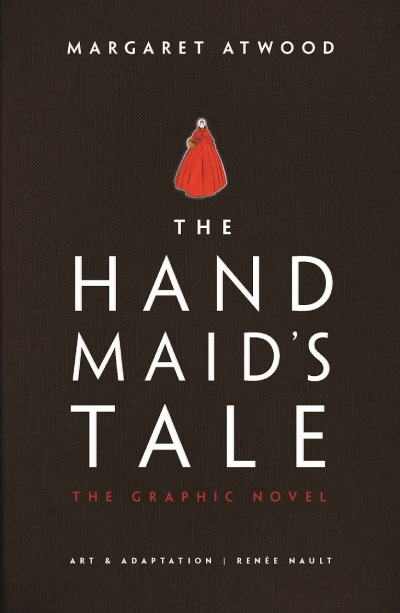 The Handmaid's Tale: Graphic Novel