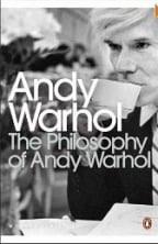 The Philosophy Of Andy Warhol, From A To B And Back Again